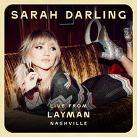 Sarah Darling - Live from Layman