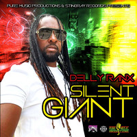 Delly Ranx - Silent Giant