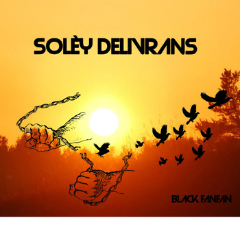 Black Fanfan - Solèy Délivrans