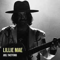 Joel Thetford - Lillie Mae