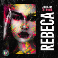 John Jay - Rebeca (Explicit)
