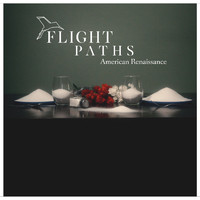 Flight Paths - American Renaissance