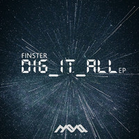 Finster - Dig_It_All
