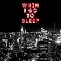 Hope (feat. Logan P McCoy) - When I Go to Sleep