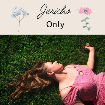 Jericho - Only