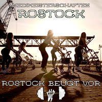 Medimeisterschaften Rostock - Rostock Beugt Vor (Explicit)