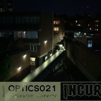 Relliott - Incurzion Optics 021:
