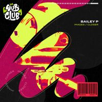Bailey P - Images / Closer