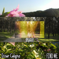Itziar Calypso - Find Me