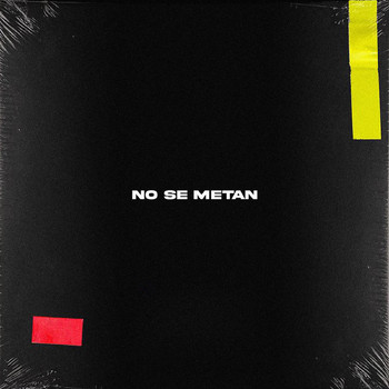 John Jay - No Se Metan (Explicit)