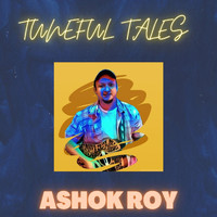 Ashok Roy - Tuneful Tales