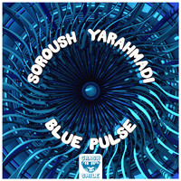 SOROUSH YARAHMADI - Blue Pulse