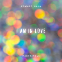 Edward Maya - I'm in Love (Maxi Single)
