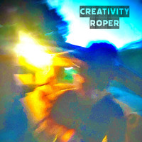 Roper - Creativity