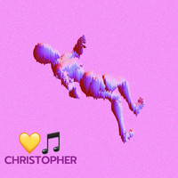 Christopher - Love Music (Explicit)