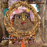 Shashika Mooruth - Naam Hari Ka Japle Bande