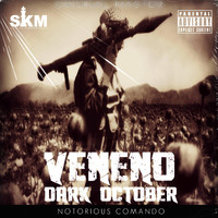 Veneno - Dark October (Explicit)