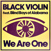Black Violin - We Are One