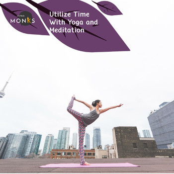 Various Artists - Utilize Time With Yoga and Meditation