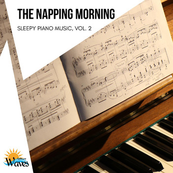 Various Artists - The Napping Morning - Sleepy Piano Music, Vol. 2