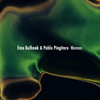 Eme Kulhnek, Pablo Pingitore - Manaos