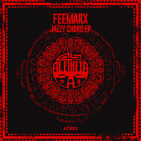 Feemarx - Jazzy Chord EP