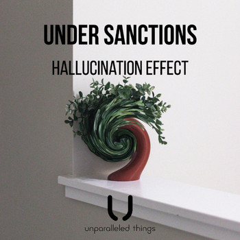 Under Sanctions - Hallucination Effect