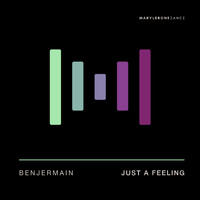Benjermain - Just A Feeling (Radio Edit)