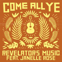 Revelators Music - Come All Ye (Live) [feat. Janelle Rose]
