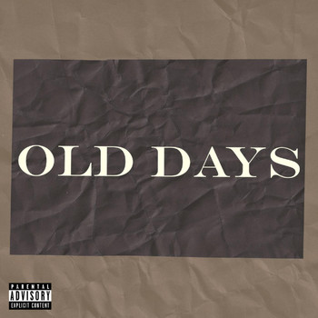 Stunna - Old Days (Explicit)