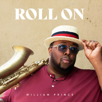 William Prince - Roll On