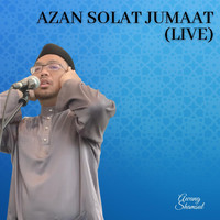 Awang Shamsul - Azan Solat Jumaat (Live)