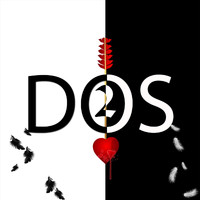 Dante - Dos (Explicit)