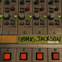 Thomas Jackson - Memory Lane