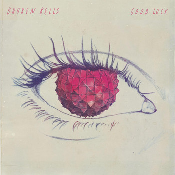 Broken Bells - Good Luck