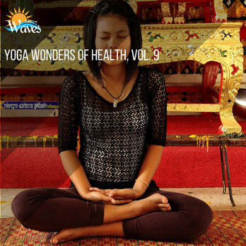 Various Artists - Yoga Wonders of Health, Vol. 9