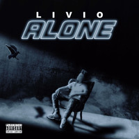 Livio - Alone (Explicit)