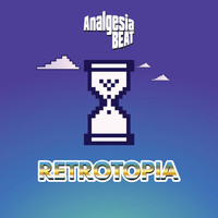 Analgesia Beat - Retrotopia