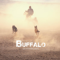 Quentin Dujardin - Buffalo