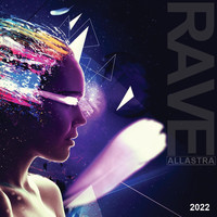 Allastra - Rave