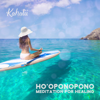 Kahalii - Ho'oponopono Meditation for Healing: Forgiveness and Sleep, Hawaiian Healing Technique Prayer Guided Meditation Visualization