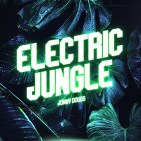 Jonny Dougs - Electric Jungle