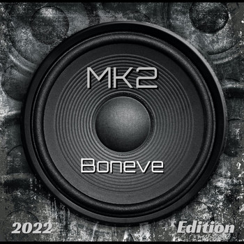 Boneve - Mk2 (2022 Edition)