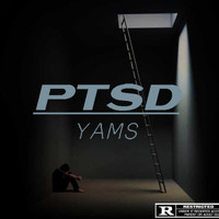 Yams - PTSD