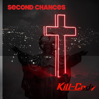 Kill-Cody - Second Chances
