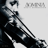 Dominia - God's Depression (Demo)