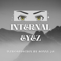 Sonny 718 - Internal Eyez (Introspection)