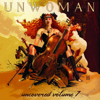 Unwoman - Uncovered, Vol. 7