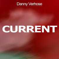 Danny Verhose - Current