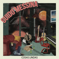 Guido Messina - Cosas Lindas
